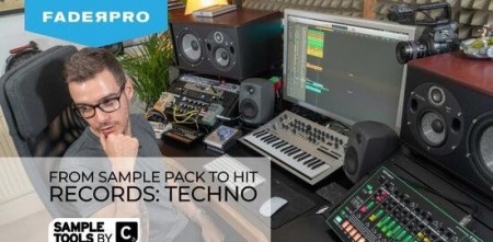 FaderPro From Sample Packs to Hit Records Techno TUTORiAL